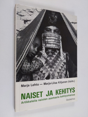 Marja ym. Lehto : Naiset ja kehitys : artikkeleita naiste...