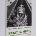 Marja ym. Lehto : Naiset ja kehitys : artikkeleita naiste... - pikkukuva 1