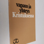 Vapaus ja yhteys Kristuksessa - pikkukuva 1