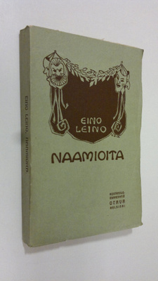 Eino Leino : Naamioita