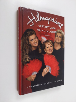 Riitta Väisänen : Hilmapäivät : vertaistukea vaihdevuosiin