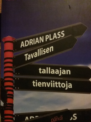 Adrian Plass - Tavallisen tallaajan tienviittoja (nid.)