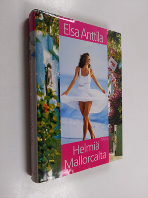 Elsa Anttila : Helmiä Mallorcalta