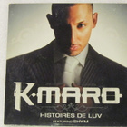 K-maro • Histoires De Luv CD-Single - pikkukuva 1
