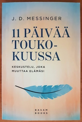 J. D. Messinger: 11 päivää toukokuussa