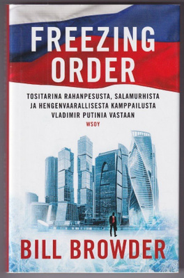 Bill Browder: Freezing order