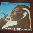 SYLVESTER - DON'T STOP - 7" SINGLE - pikkukuva 1