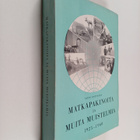 Lauri Kettunen : Matkapakinoita ja muita muistelmia 1925-... - pikkukuva 1