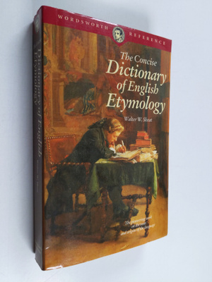 Walter William Skeat ym. : The Concise Dictionary of Engl...
