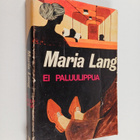 Maria Lang : Ei paluulippua : salapoliisiromaani - pikkukuva 1