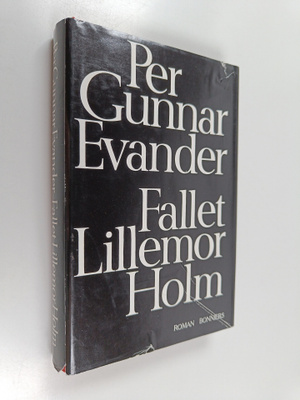 Per Gunnar Evander : Fallet lillemor holm