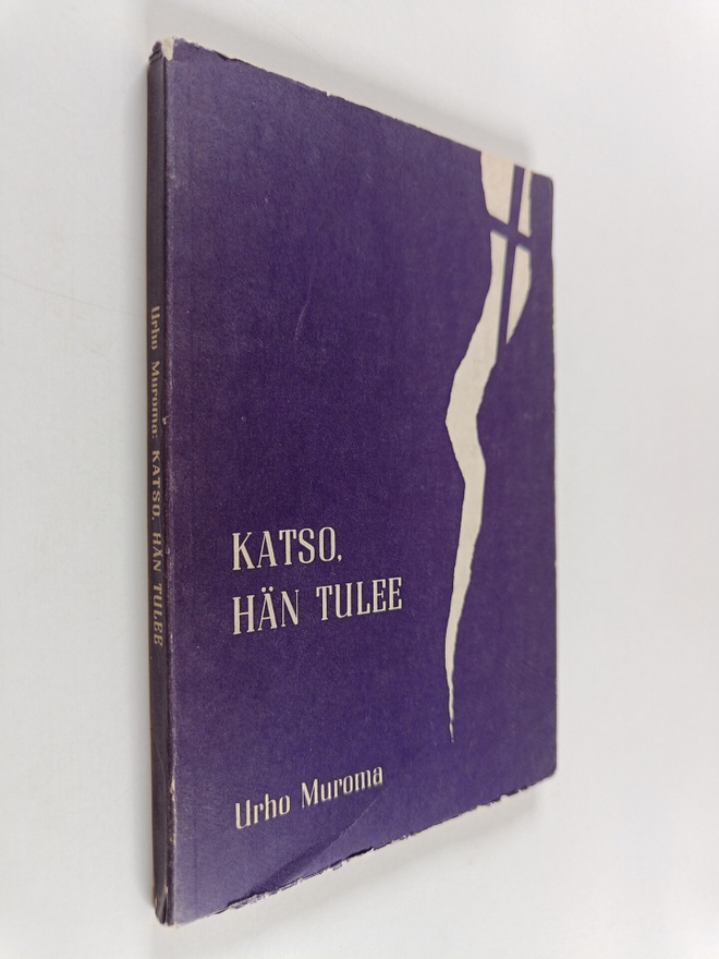 Urho Muroma : Katso, Hän tulee : tutkisteluja Ilmestyskir...