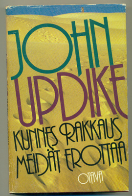 John Updike: Kunnes rakkaus meidät erottaa