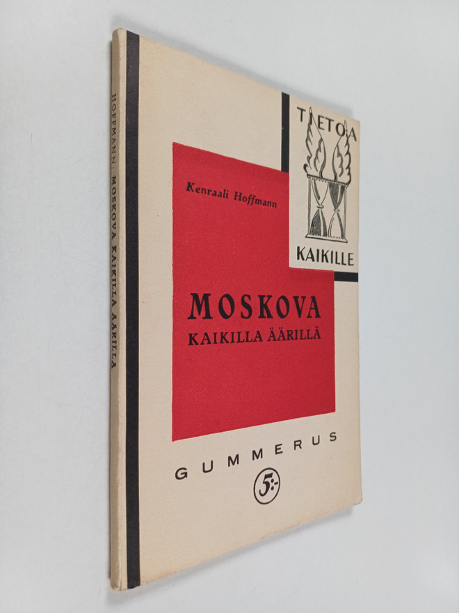E. T. A. Hoffmann : Moskova kaikilla äärillä : bolshevism...