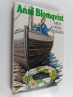Anni Blomqvist : Meri yksin ystäväni