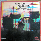 Sandy Nelson – On The Wild Side - pikkukuva 1