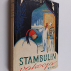 Dennis Wheatley : Stambulin vakooja : jännitysromaani - pikkukuva 1