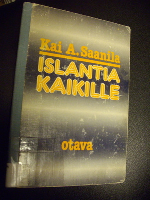 Kai A. Saanila: ISLANTIA KAIKILLE (Sis.postikulut)