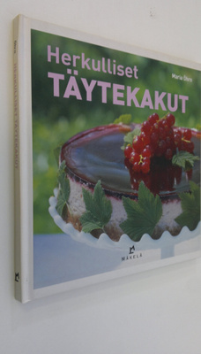 Maria Öhrn : Herkulliset täytekakut