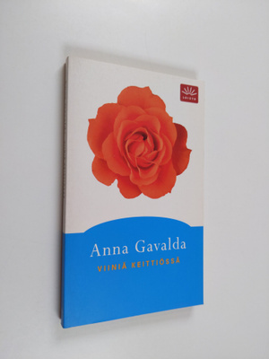 Anna Gavalda : Viiniä keittiössä
