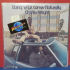 CHARLES WRIGHT - DOING WHAT COMES NATURALLY M-/VG+ LP - pikkukuva 1