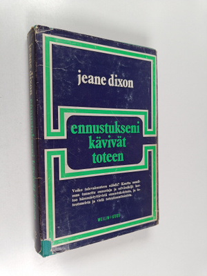 Jeane Dixon : Ennustukseni kävivät toteen