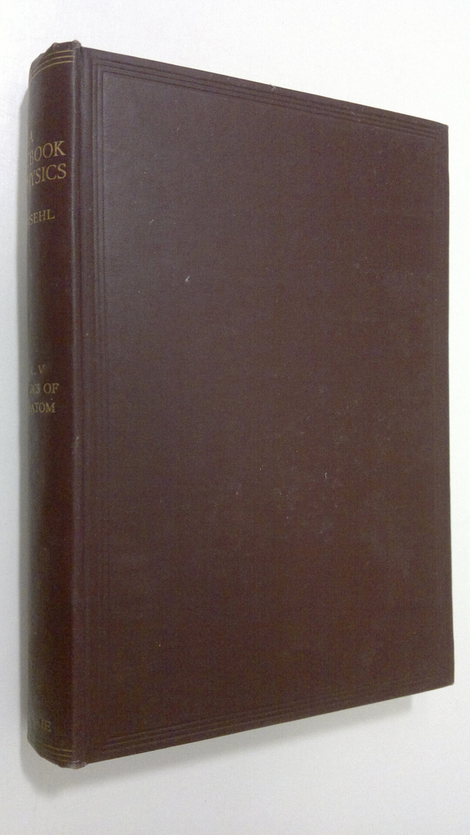 E. Grimsehl : A textbook of Physics - vol. 5 : physics of...