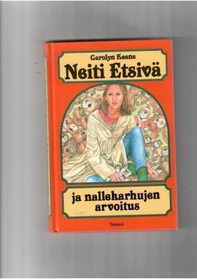 CAROLYN KEENE: Neiti Etsivä ja nallekarhujen arvoitus