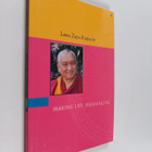 Lama Zopa Rinpoche : Making Life Meaningful - pikkukuva 1