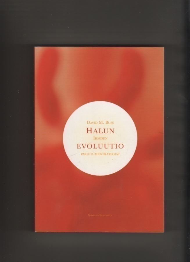 Buss, David M.: Halun evoluutio, Sitruuna 2006, nid., K3 +