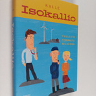 Kalle Isokallio : Tuulesta temmattu miljoona : romaani - pikkukuva 1