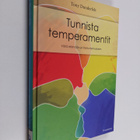 Tony Dunderfelt : Tunnista temperamentit : väriä elämään ... - pikkukuva 1