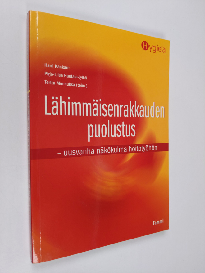 Lähimmäisenrakkauden puolustus : uusvanha näkökulma hoito...