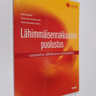 Lähimmäisenrakkauden puolustus : uusvanha näkökulma hoito... - pikkukuva 1