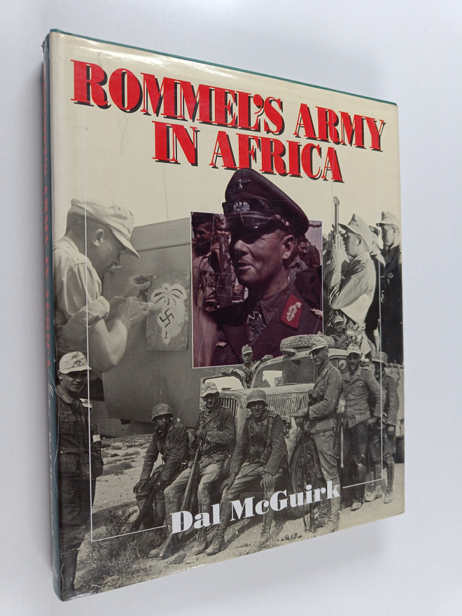 Dal McGuirk : Rommel's Army in Africa