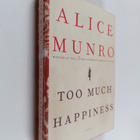 Alice Munro : Too much happiness : stories - pikkukuva 1