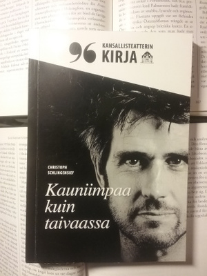Christoph Schlingensief - Kauniimpaa kuin taivaassa (nid.)