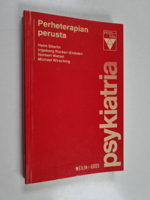 Helm Stierlin : Perheterapian perusta