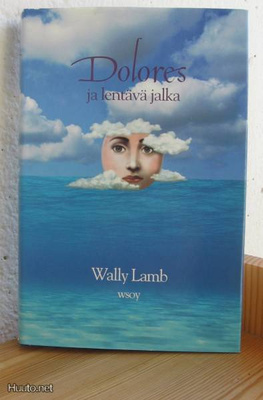 Wally Lamb: Dolores ja lentävä jalka, Wsoy-98. 513 s.