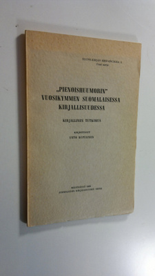 Unto Kupiainen : Pienoishuumorin vuosikymmen suomalaisess...