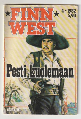 Finn West 4/1982  - Pesti kuolemaan