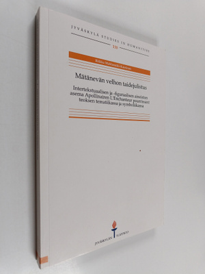 Riikka Mahlamäki-Kaistinen : Mätänevän velhon taidejulist...