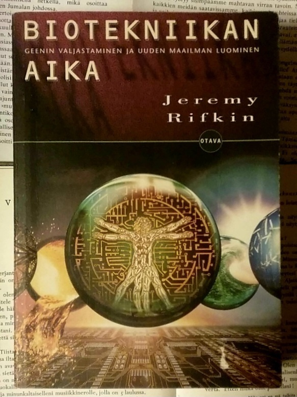 Jeremy Rifkin - Biotekniikan aika (nid.)