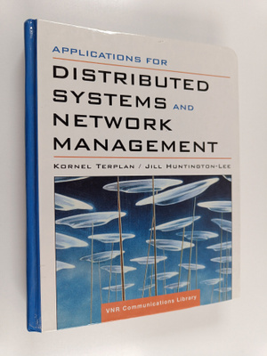 Kornel Terplan : Applications for distributed systems and...
