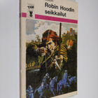 John O. Ericsson : Robin Hoodin seikkailut : tarinoita Sh... - pikkukuva 1