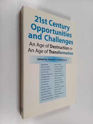 21st century opportunities and challenges : an age of des...
