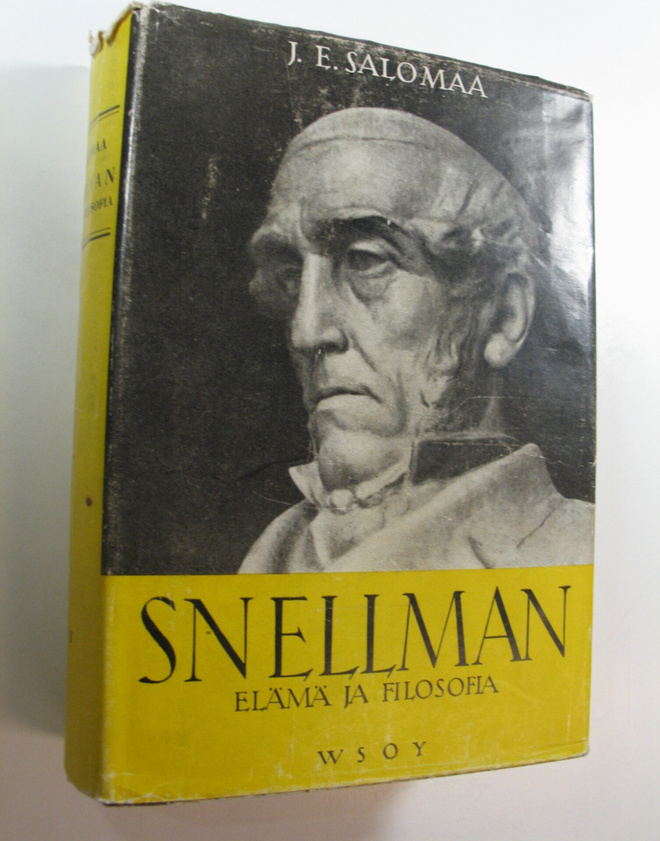 J. E. Salomaa : J. V. Snellman : elämä ja filosofia