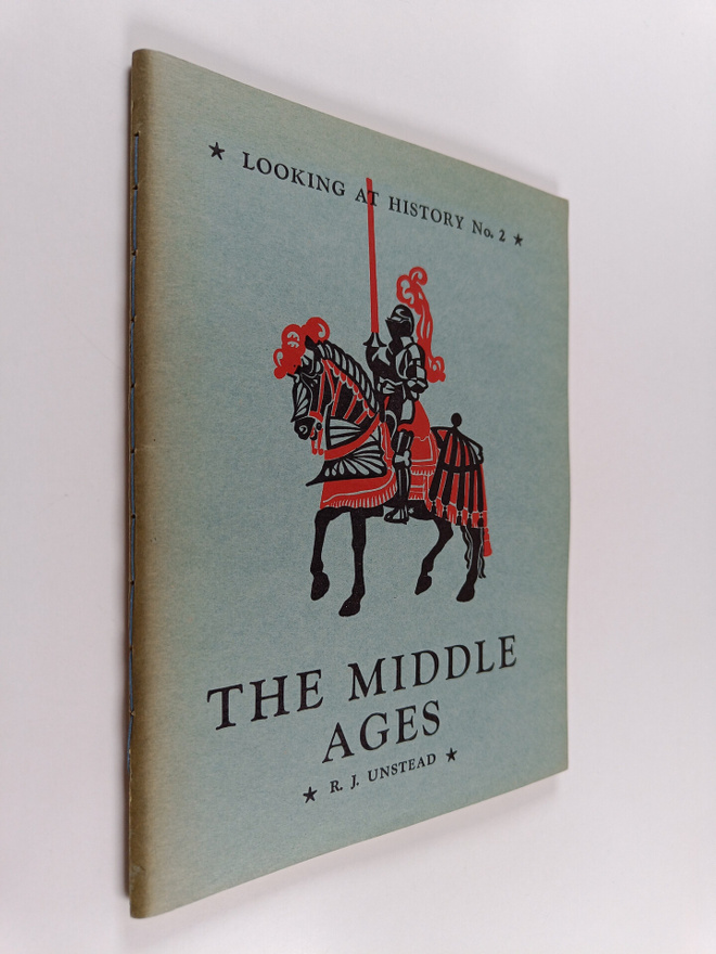R. J. Unstead : The middle ages