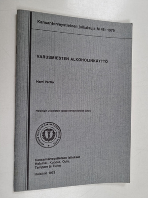Harri Vertio : Varusmiesten alkoholinkäyttö