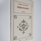 Maria Jaatinen : Hiljaisesti palaen - pikkukuva 1